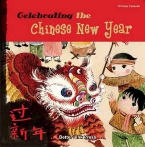Image of Celebrating the Chinese New Year by Sanmu Tang Paperback