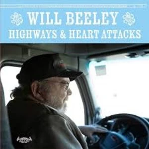Image of Will Beeley - Highways & Heart Attacks Vinyl