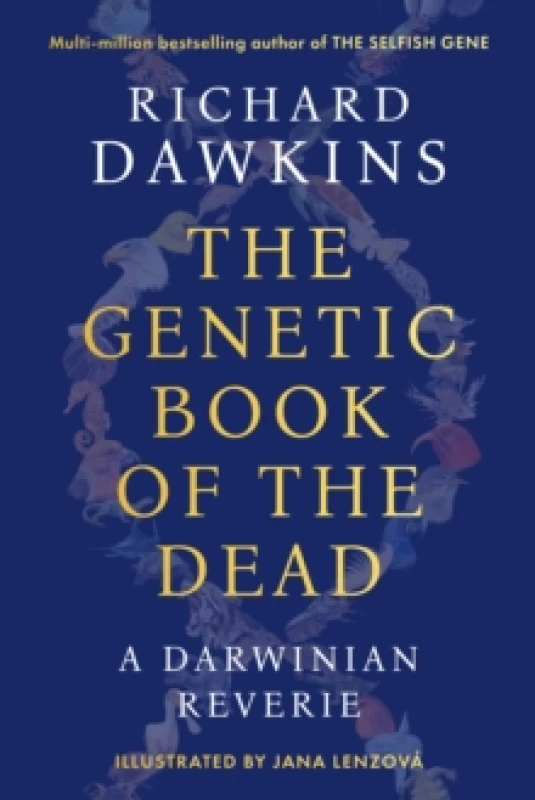 Image of The Genetic Book of the Dead : A Darwinian Reverie Hardback