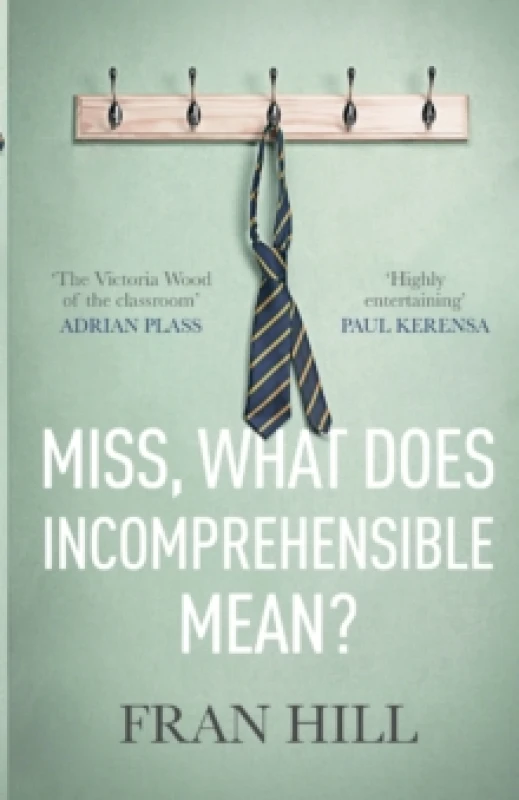 Image of Miss, What Does Incomprehensible Mean?. Paperback. By Fran Hill Books