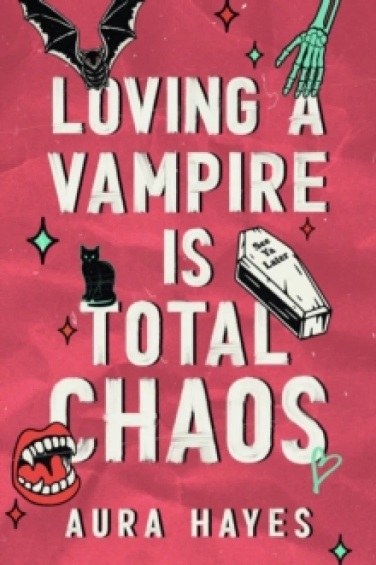 Image of Loving a Vampire is Total Chaos : The steamy and dark paranormal serial killer romance to sink your teeth into! Paperback / softback