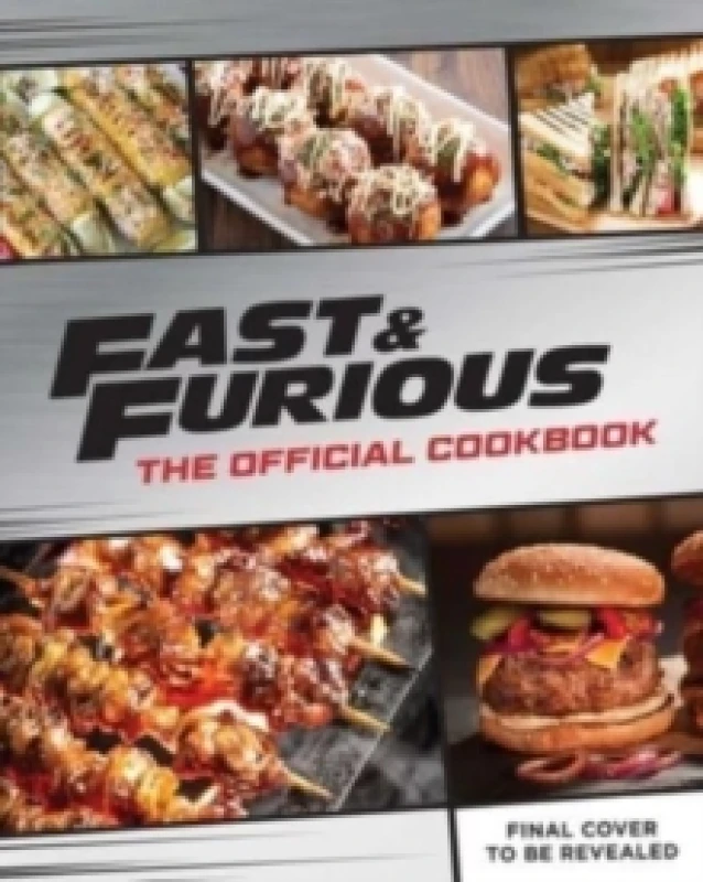 Image of Fast & Furious: Salud Mi Familia: The Official Cookbook Hardback