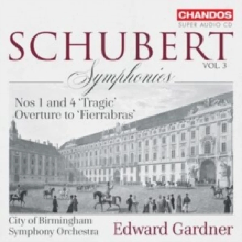 Image of Schubert: Symphonies: Nos. 1 and 4 'Tragic/Overture to 'Fierrabras' SACD / Hybrid