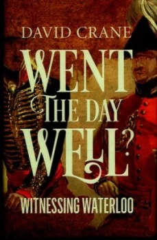 Image of Went the Day Well by David Crane Hardback