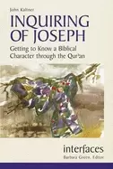 Image of inquiring of joseph getting to know a biblical character through the quran