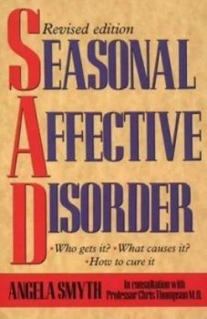 Image of Seasonal Affective Disorder by Angela Smyth and Chris Thompson Book