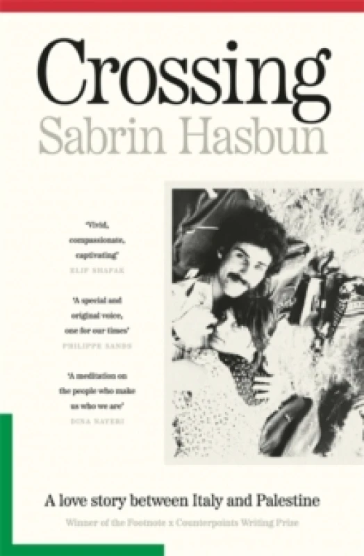 Image of Crossing : A story of Palestinian love and resistance Hardback