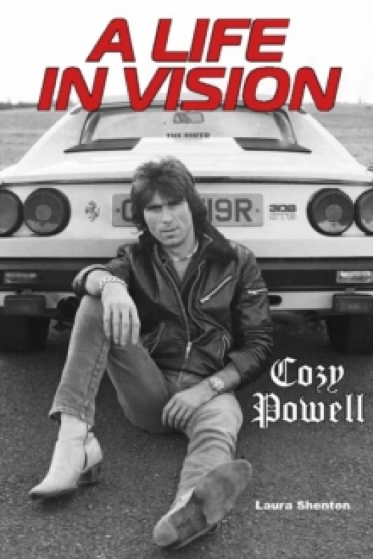 Image of Cozy Powell A Life In Vision Paperback / softback