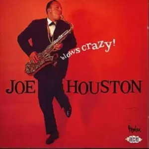 Image of Joe Houston - Blows Crazy! CD Album - Used