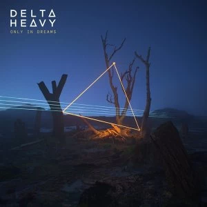 Image of Delta Heavy - Only In Dreams Vinyl