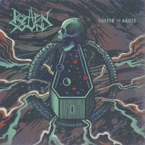 Image of Rotten Sound - Suffer To Abuse Limited Edition Vinyl