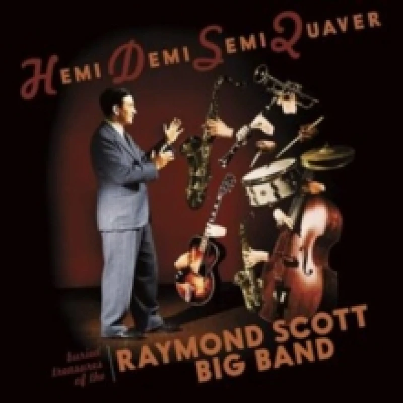 Image of Hemi demi semi quaver: Buried treasures of the Raymond Scott Big Band CD / Album