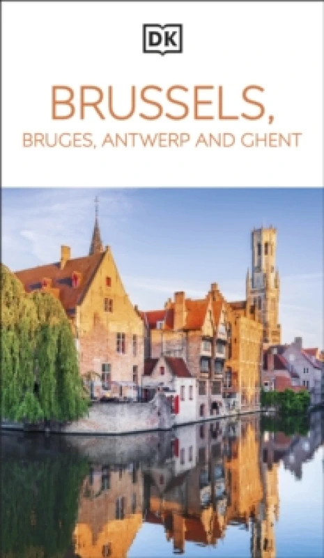 Image of Brussels, Bruges, Ghent & Antwerp. Paperback. By DK Travel Books