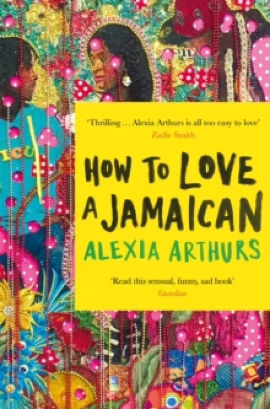 Image of How to Love a Jamaican Paperback / softback