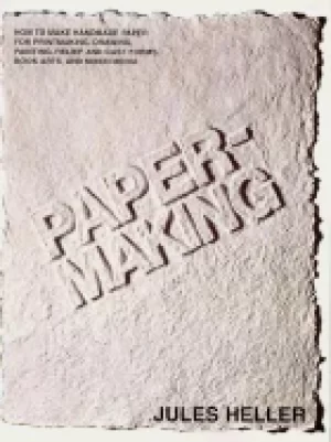 Image of papermaking how to make handmade paper for printmaking drawing painting rel