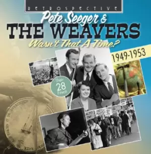 Image of Pete Seeger & The Weavers - Wasn't That a Time? CD Album - Used
