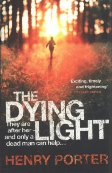 Image of The Dying Light by Henry Porter Book