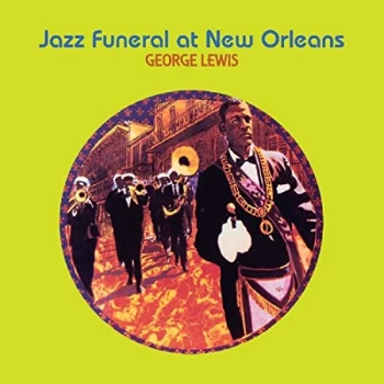 Image of George Lewis - Jazz Funeral at New Orleans CD