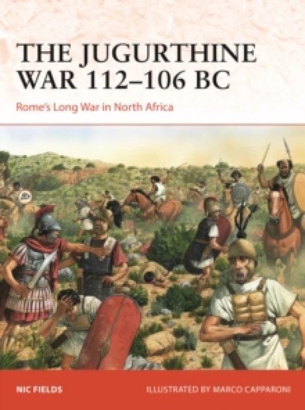 Image of The Jugurthine War 112106 BC : Rome's Long War in North Africa Paperback / softback