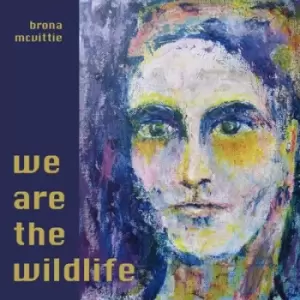 Image of We Are the Wildlife by Brona McVittie CD Album