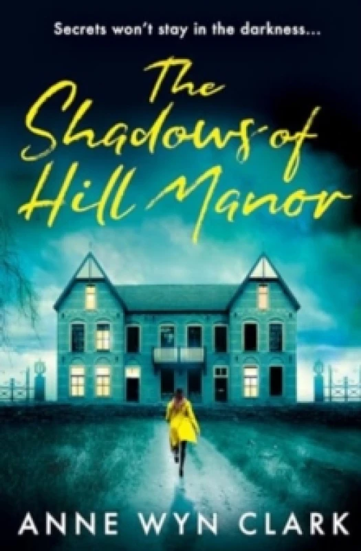 Image of shadows of hill manor the brand new psychological suspense thriller novel p 9780008614140