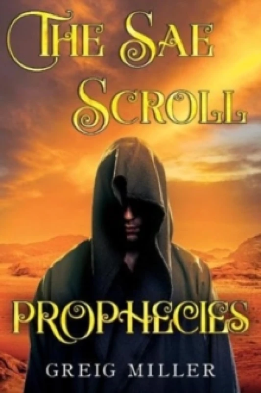 Image of The Sae Scroll Prophecies Paperback / softback
