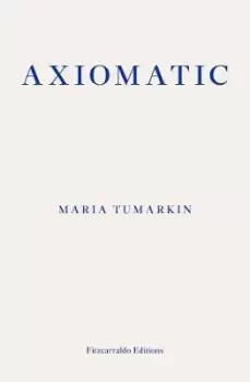 Image of Axiomatic by Maria Tumarkin