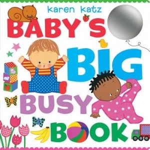 Image of Babys Big Busy Book by Karen Katz Book