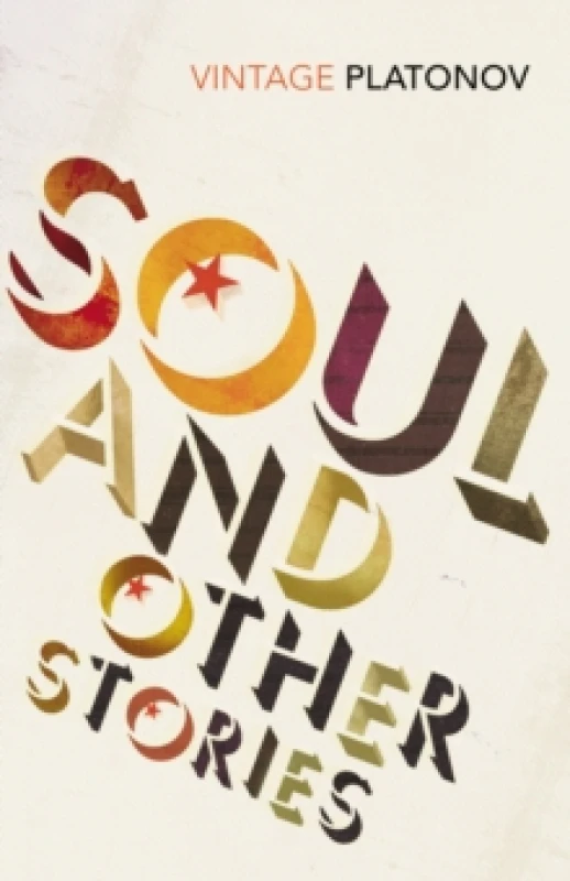 Image of Soul and Other Stories. Paperback. By Andrei Platonovich Platonov, John Berger Books
