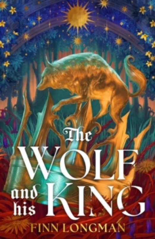 Image of The Wolf and His King : Madeline Miller meets medieval literature in this spellbinding queer werewolf tale Hardback