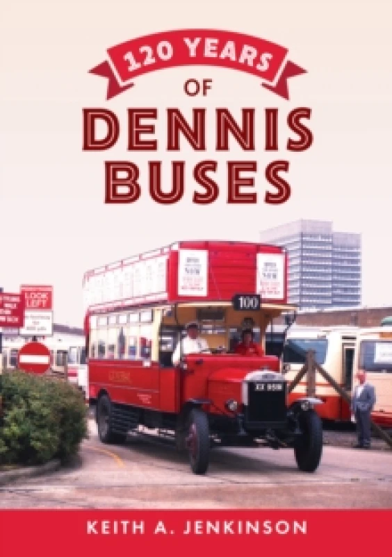 Image of 120 Years of Dennis Buses Paperback / softback