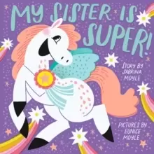 Image of My Sister Is Super! (A Hello!Lucky Book)