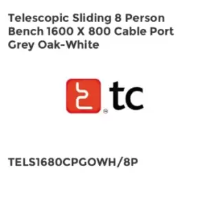 Image of TC Group Telescopic Sliding 8 Person Bench 1600 x 800 Cable Port Grey Oak-White