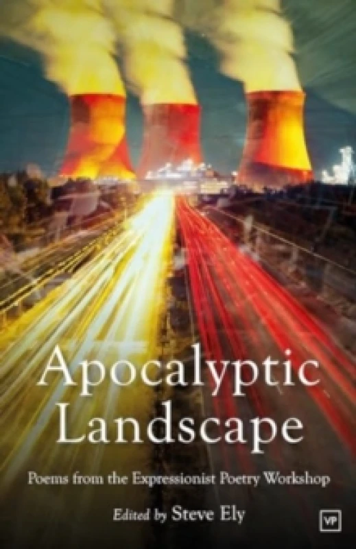 Image of Apocalyptic Landscape : Poems from the Expressionist Poetry Workshop Paperback / softback