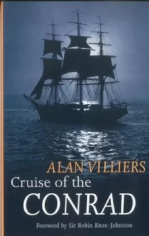 Image of Cruise of the Conrad by Alan Villiers