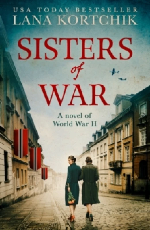 Image of sisters of war a gripping and emotional world war two historical novel 9780008390532