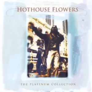 Image of Hothouse Flowers - Platinum Collection CD Album - Used