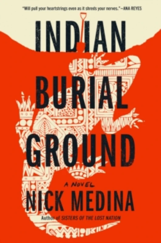Image of Indian Burial Ground. Hardback. By Nick Medina Books