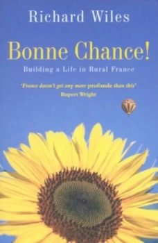Image of Bonne Chance by Richard Wiles Book
