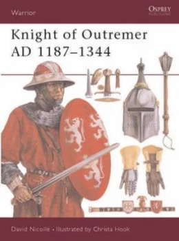 Image of Knight of Outremer 1187-1344 Ad by David Nicolle Paperback