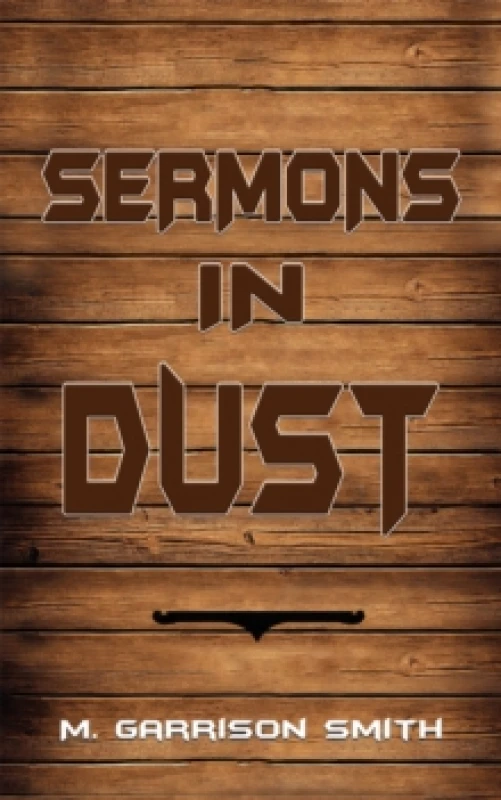 Image of Sermons in Dust Paperback / softback
