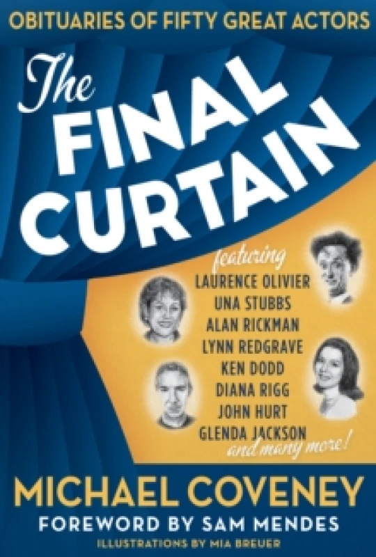 Image of The Final Curtain : Obituaries of Fifty Great Actors Hardback