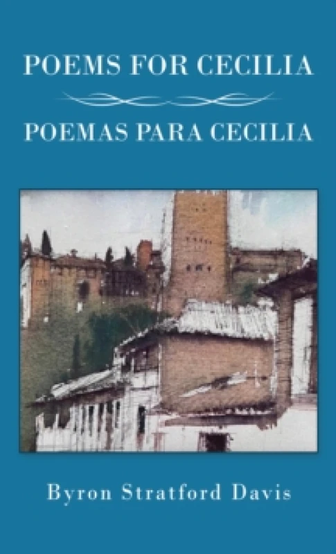 Image of Poems for Cecilia. Paperback. By Byron StratfordDavis Books