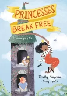 Image of Princesses Break Free