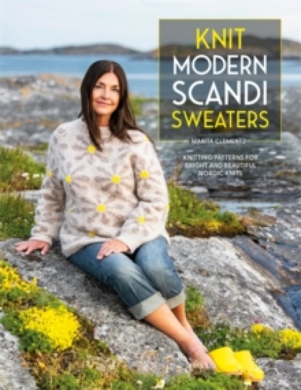 Image of Knit Modern Scandi Sweaters : Knitting Patterns for Bright and Beautiful Nordic Knits Paperback / softback