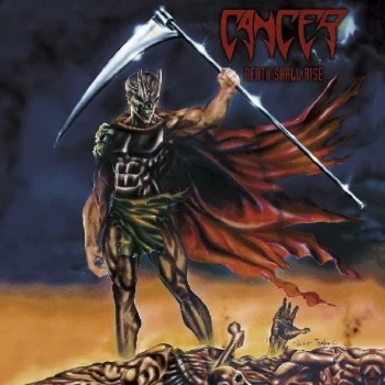 Image of Cancer - Death Shall Rise CD