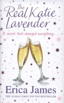 Image of The Real Katie Lavender by Erica James Hardback