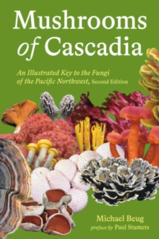 Image of Mushrooms of Cascadia : An Illustrated Key to the Fungi of the Pacific Northwest Paperback / softback