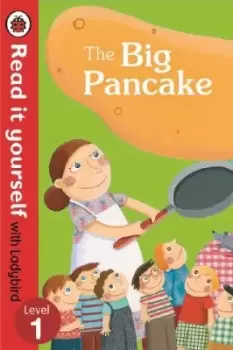 Image of The Big Pancake: Read it Yourself with Ladybird by Ladybird