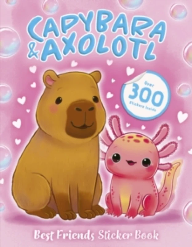 Image of Best Friends Sticker Book: Capybara and Axolotl Paperback / softback